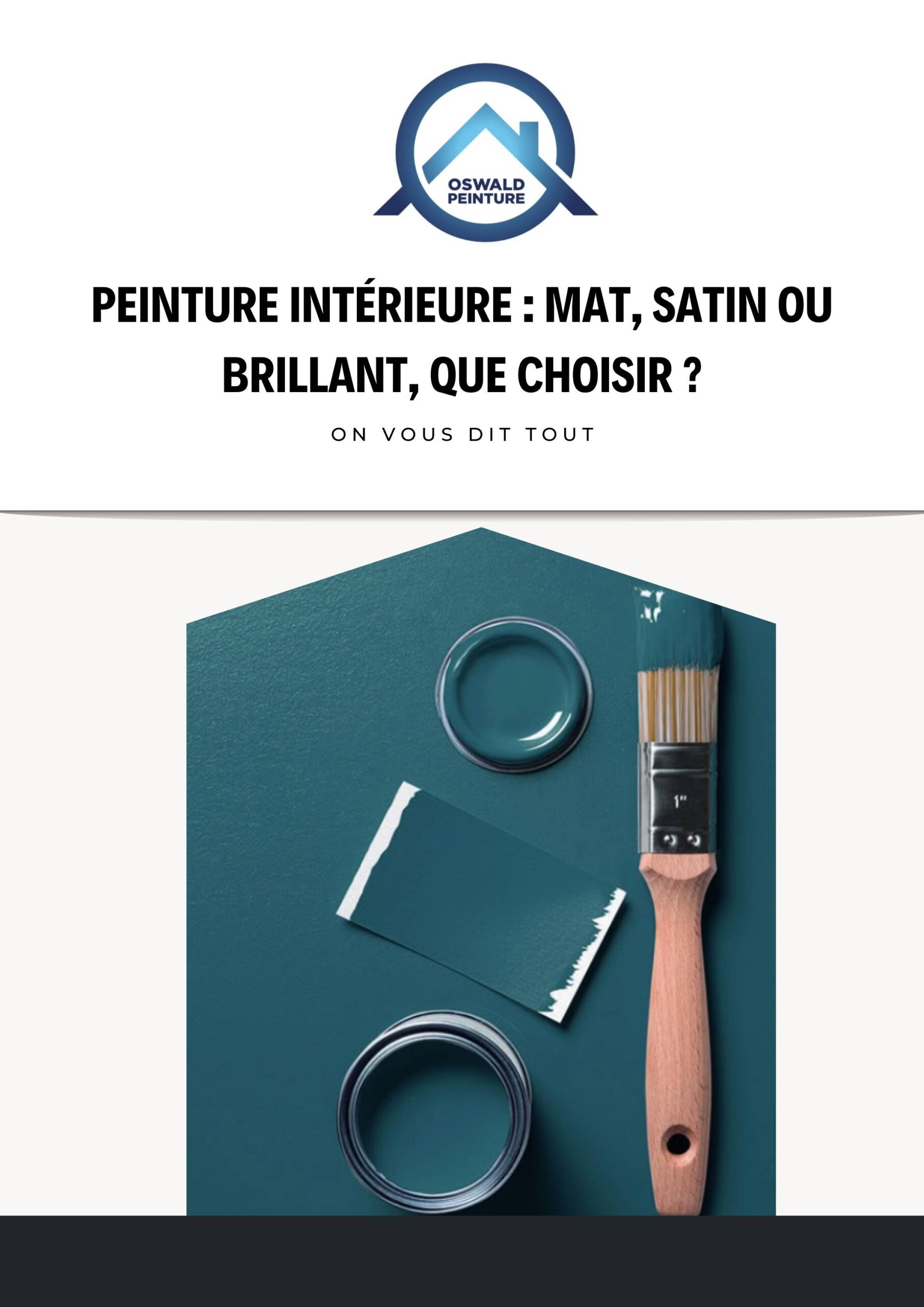 Peinture intérieure Mat, Satin ou Brillant, que choisir